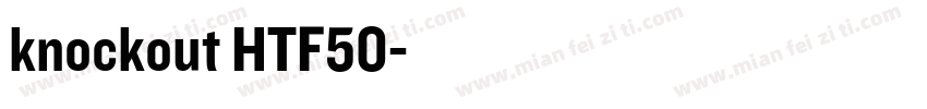 knockout HTF50字体转换
